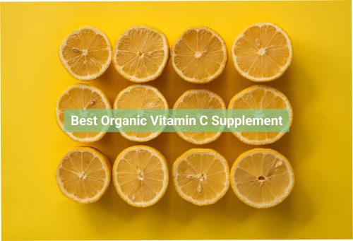 Best Organic Vitamin C Supplement